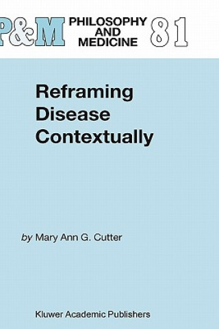 Книга Reframing Disease Contextually Mary Ann Gardell Cutter