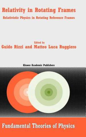 Kniha Relativity in Rotating Frames Guido Rizzi