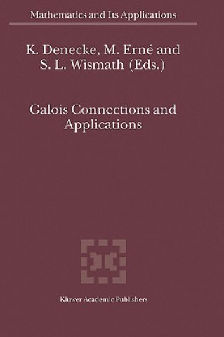 Kniha Galois Connections and Applications K. Denecke