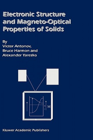 Book Electronic Structure and Magneto-Optical Properties of Solids Victor Antonov