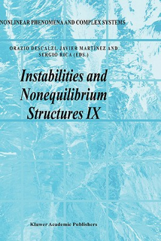 Kniha Instabilities and Nonequilibrium Structures IX Orazio Descalzi