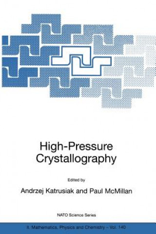 Kniha High-Pressure Crystallography Andrzej Katrusiak