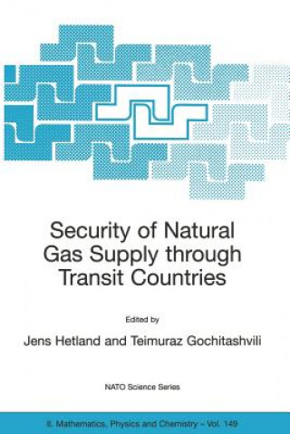 Książka Security of Natural Gas Supply through Transit Countries Jens Hetland