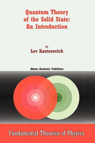Kniha Quantum Theory of the Solid State Lev Kantorovich