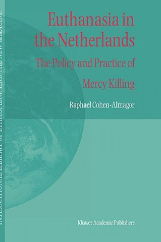 Kniha Euthanasia in the Netherlands R. Cohen-Almagor