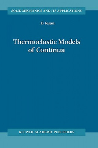 Könyv Thermoelastic Models of Continua D. Iesan