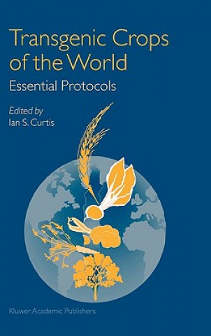 Carte Transgenic Crops of the World Ian S. Curtis