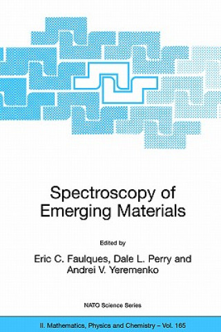 Carte Spectroscopy of Emerging Materials Eric C. Faulques