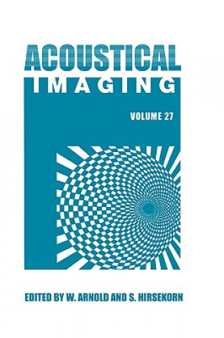 Книга Acoustical Imaging Walter K. Arnold