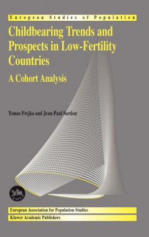 Kniha Childbearing Trends and Prospects in Low-Fertility Countries Tomas Frejka
