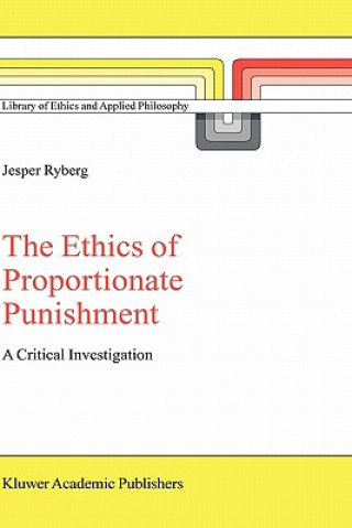 Kniha Ethics of Proportionate Punishment Jesper Ryberg