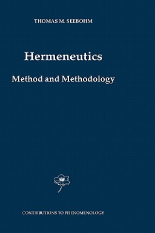 Книга Hermeneutics. Method and Methodology Thomas M. Seebohm