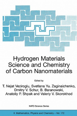 Kniha Hydrogen Materials Science and Chemistry of Carbon Nanomaterials T. N. Veziroglu