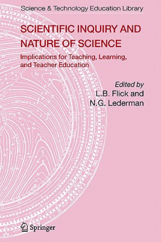 Kniha Scientific Inquiry and Nature of Science Lawrence B. Flick