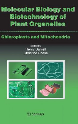 Kniha Molecular Biology and Biotechnology of Plant Organelles Henry Daniell