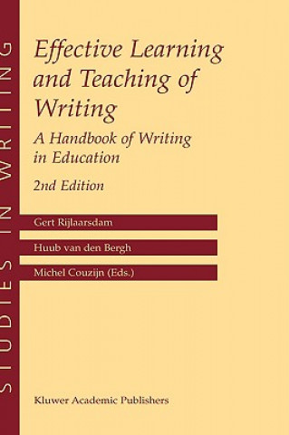 Carte Effective Learning and Teaching of Writing Gert Rijlaarsdam