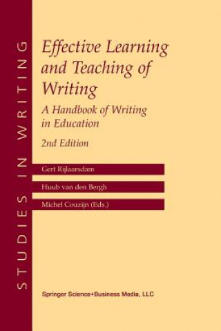 Könyv Effective Learning and Teaching of Writing Gert Rijlaarsdam