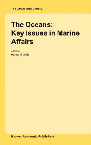 Livre Oceans: Key Issues in Marine Affairs Hance D. Smith