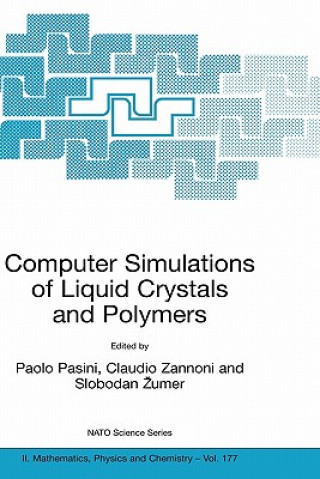 Könyv Computer Simulations of Liquid Crystals and Polymers Paolo Pasini