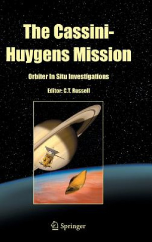 Könyv Cassini-Huygens Mission Christopher T. Russell