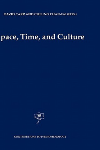 Kniha Space, Time and Culture David Carr