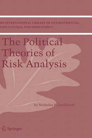 Könyv Political Theories of Risk Analysis Nicholas P. Guehlstorf