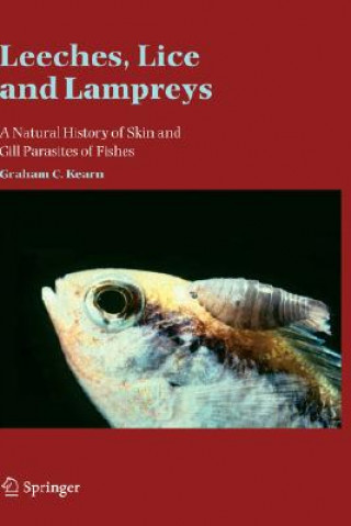 Kniha Leeches, Lice and Lampreys Graham C. Kearn