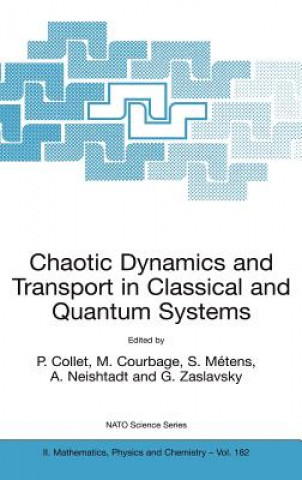 Livre Chaotic Dynamics and Transport in Classical and Quantum Systems Pierre Collet