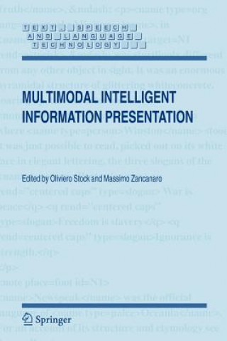 Kniha Multimodal Intelligent Information Presentation G. Stock