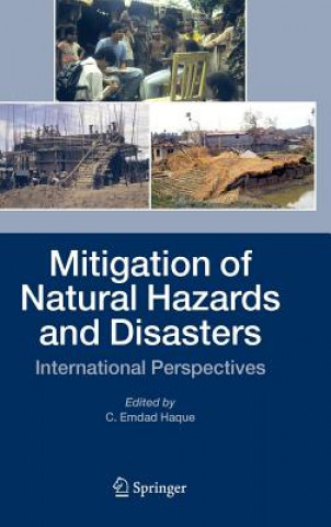 Könyv Mitigation of Natural Hazards and Disasters C. E. Haque