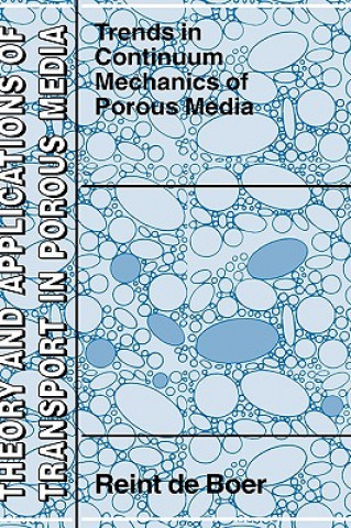 Βιβλίο Trends in Continuum Mechanics of Porous Media Reint de Boer