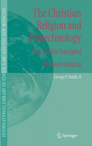 Kniha Christian Religion and Biotechnology George P. Smith