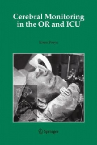 Libro Cerebral Monitoring in the OR and ICU Enno Freye