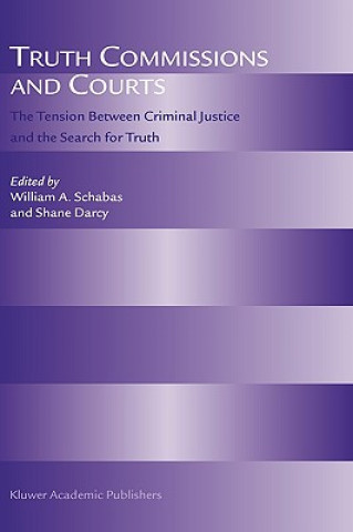 Buch Truth Commissions and Courts William A. Schabas
