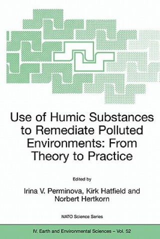 Book Use of Humic Substances to Remediate Polluted Environments: From Theory to Practice I. V. Perminova