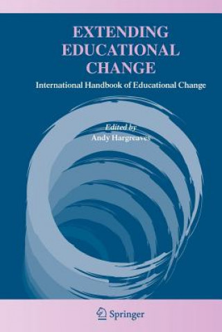 Knjiga Extending Educational Change Andy Hargreaves