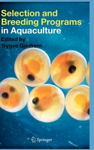 Book Selection and Breeding Programs in Aquaculture Trygve Gjedrem