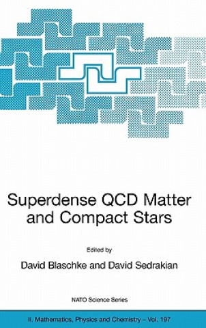 Könyv Superdense QCD Matter and Compact Stars David Blaschke