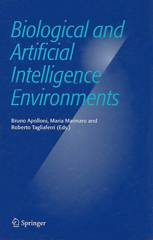 Kniha Biological and Artificial Intelligence Environments Bruno Apolloni