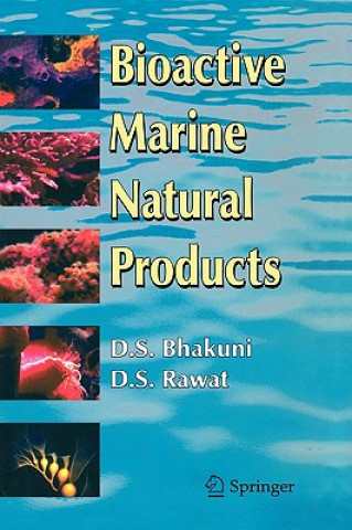 Książka Bioactive Marine Natural Products Dewan S. Bhakuni