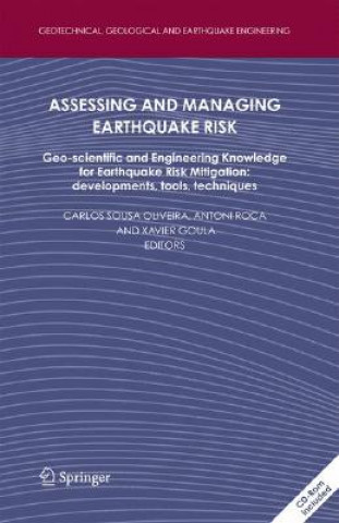 Kniha Assessing and Managing Earthquake Risk C. S. Oliveira