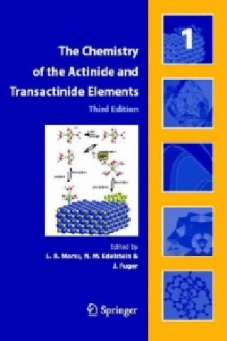 Könyv The Chemistry of the Actinide and Transactinide Elements, 5 vols. Lester R. Morss