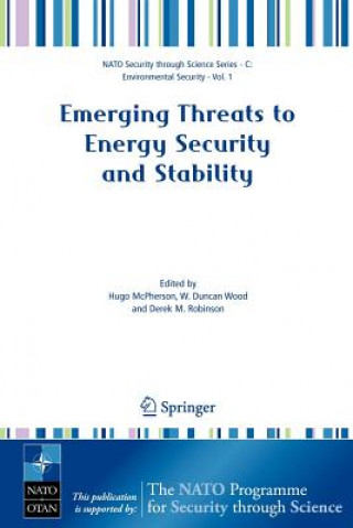 Book Emerging Threats to Energy Security and Stability Hugo McPherson