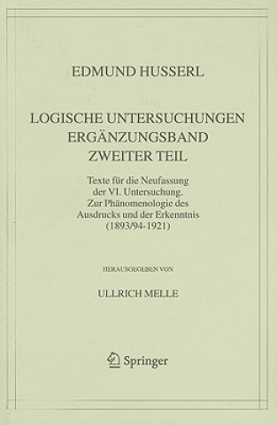 Kniha Logische Untersuchungen. Erganzungsband. Zweiter Teil. Edmund Husserl