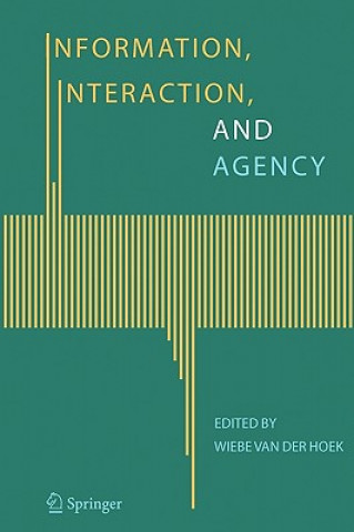 Książka Information, Interaction, and Agency Wiebe van der Hoek