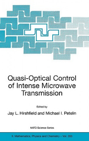 Kniha Quasi-Optical Control of Intense Microwave Transmission Jay L. Hirshfield