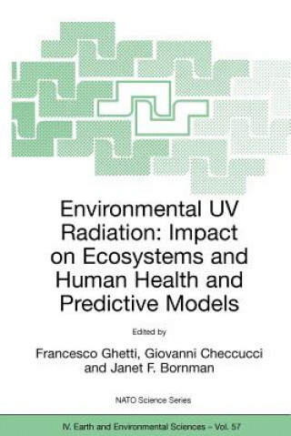 Kniha Environmental UV Radiation: Impact on Ecosystems and Human Health and Predictive Models Francesco Ghetti