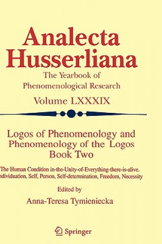 Kniha Logos of Phenomenology and Phenomenology of The Logos. Book Two Anna-Teresa Tymieniecka