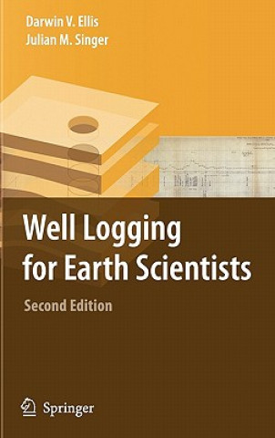 Libro Well Logging for Earth Scientists Darwin V. Ellis