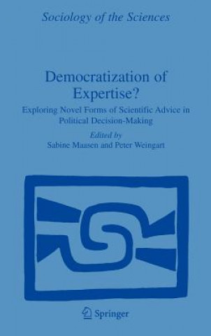 Kniha Democratization of Expertise? S. Maassen